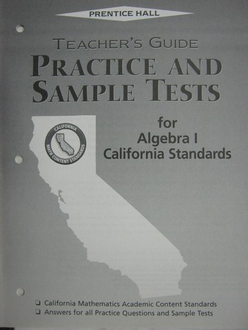 (image for) Practice & Sample Tests for Algebra 1 CA Standards TG (TE)(P)
