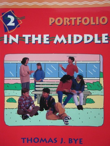 (image for) In the Middle 2 Portfolio (P) by Thomas J Bye