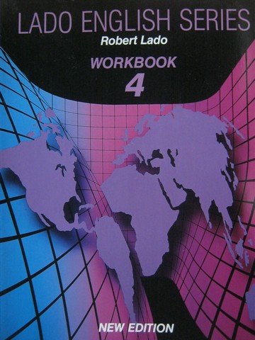 (image for) Lado English Series 4 New Edition Workbook (P) by Robert Lado