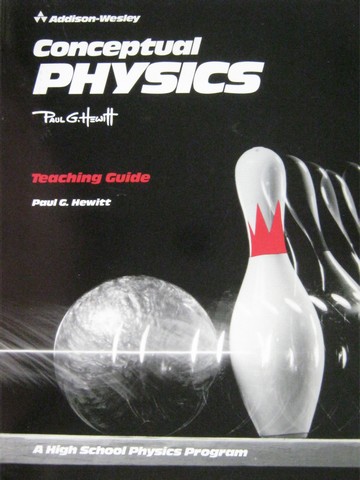 (image for) Conceptual Physics Teaching Guide (TE)(P) by Paul G Hewitt