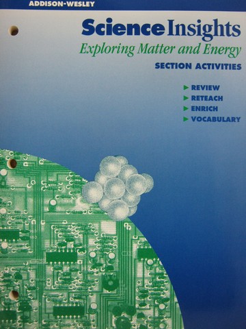 (image for) Science Insights Exploring Matter & Energy Section Activities(P)