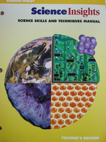 (image for) Science Insights Science Skills & Techniques Manual TE (TE)(P)