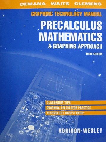 (image for) Precalculus Mathematics 3e Graphing Technology Manual (P)