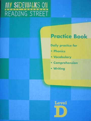 (image for) My Sidewalks on Reading Street D Practice Book (P)