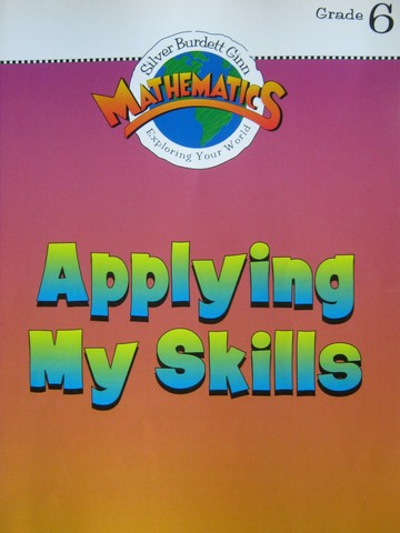 (image for) Mathematics Exploring Your World 6 Applying My Skills (P)