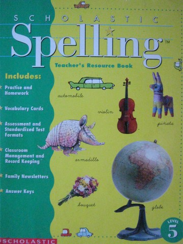 (image for) Scholastic Spelling 5 TRB (TE)(P) by Moats & Foorman