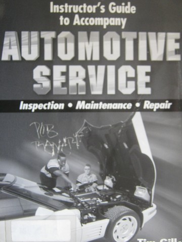 (image for) Automotive Service Instructor's Guide (TE)(P) by Tim Gilles