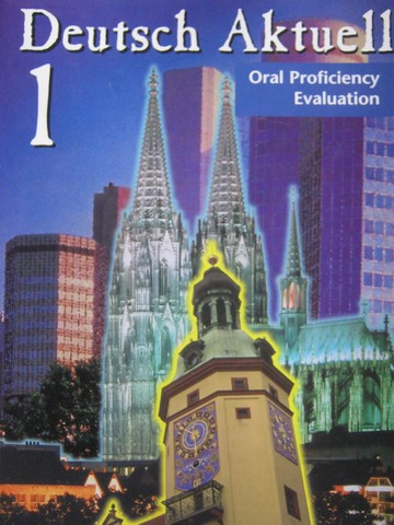 (image for) Deutsch Aktuell 1 4th Edition Oral Proficiency Evaluation (P)