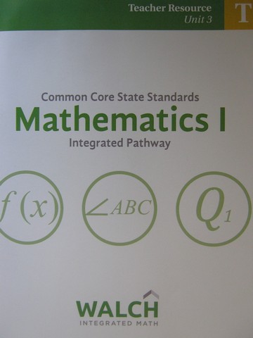 (image for) CCSS Integrated Pathway Mathematics 1 Teacher Resource 3 (TE)(P)