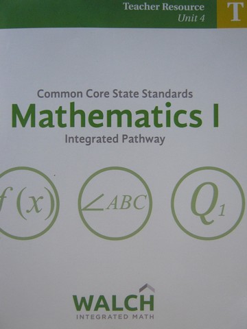 (image for) CCSS Integrated Pathway Mathematics 1 Teacher Resource 4 (TE)(P)
