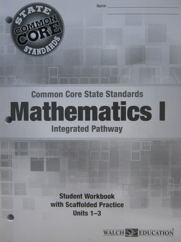 (image for) CCSS Integrated Pathway Mathematics 1 Student Workbook 1-3 (P)