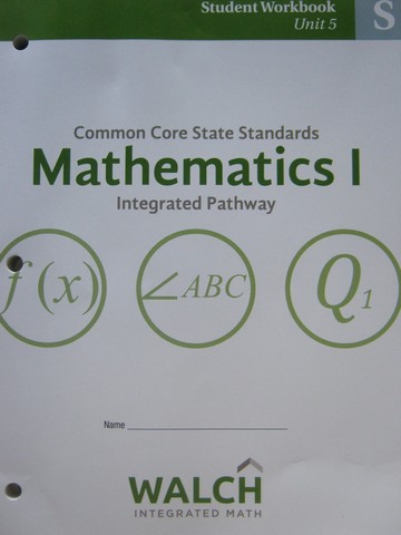 (image for) CCSS Integrated Pathway Mathematics 1 Student Workbook 5 (P)