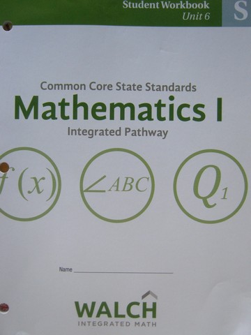 (image for) CCSS Integrated Pathway Mathematics 1 Student Workbook 6 (P)