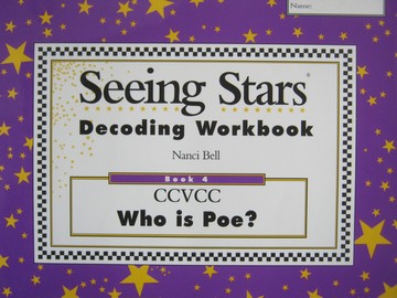 (image for) Seeing Stars Decoding Workbook 4 CCVCC (P) by Nanci Bell