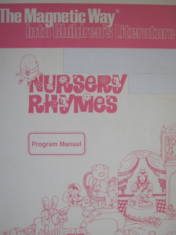 (image for) Magnetic Way Nursery Rhymes Program Manual (Spiral)