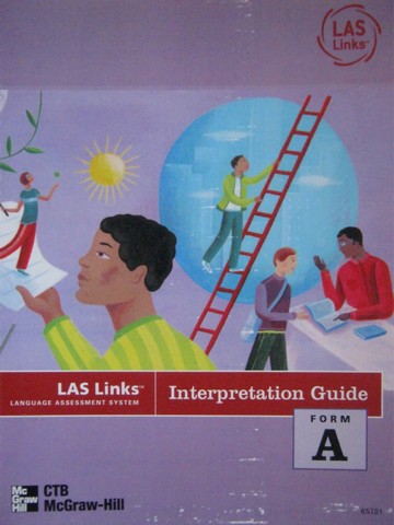 (image for) LAS Links K-12 Form A Interpretation Guide (TE)(Spiral)