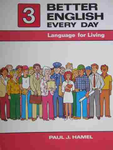 (image for) Better English Every Day 3 Language for Living (P) by Hamel