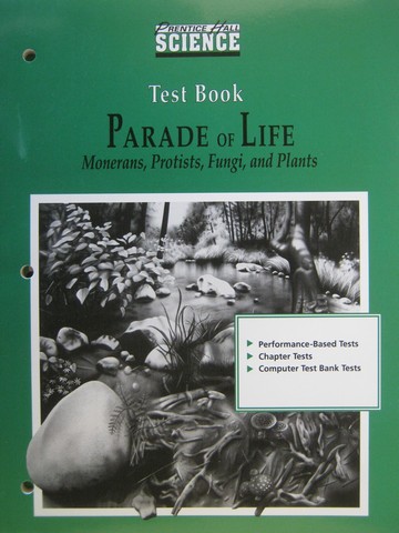 (image for) Parade of Life Monerans Protists Fungi & Plants Test Book (P)