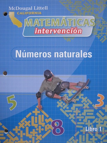 (image for) California Matematicas Intervencion 1 Numeros naturales (CA)(P)