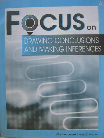 (image for) Focus on Drawing Conclusions & Making Inferences A (P) by Byers