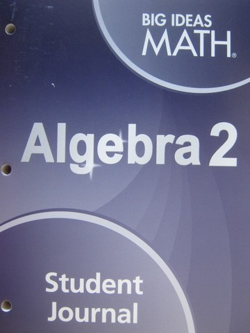 (image for) Big Ideas Math Algebra 2 Student Journal (P) by Larson & Boswell