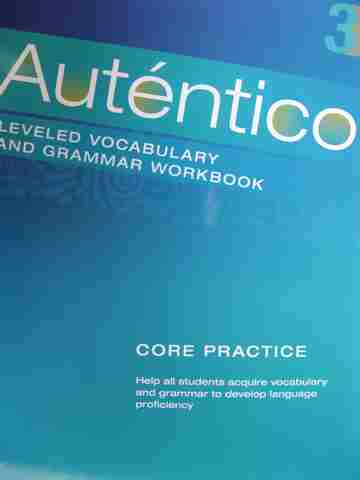 (image for) Autentico 3 Leveled Vocabulary & Grammar Workbook Core Practice & Guided Practice (P)