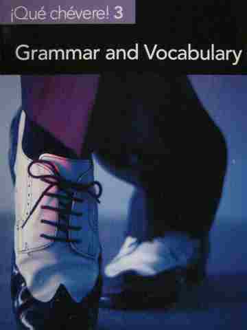 (image for) Que chevere! 2e 3 Grammar & Vocabulary (P) by Paul J Hoff & Nuria Ibarrechevea Hoff